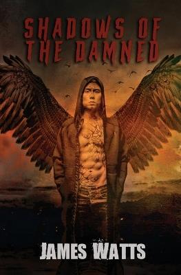 Shadows of the Damned - James Watts - cover