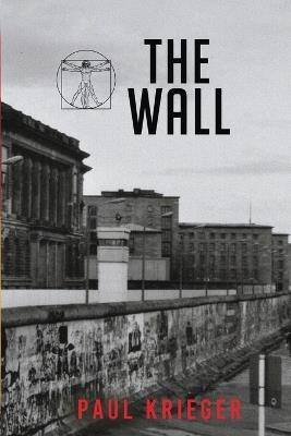 The Wall - Paul Krieger - cover