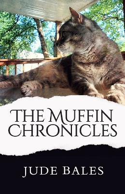 The Muffin Chronicles - Jude Bales - cover