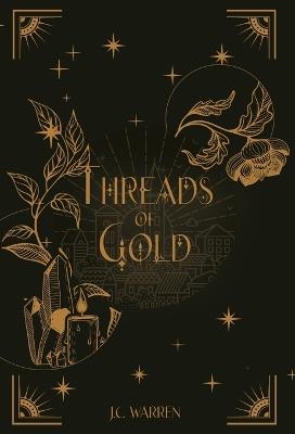 Threads of Gold - J C Warren - cover