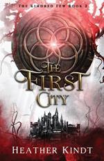 The First City