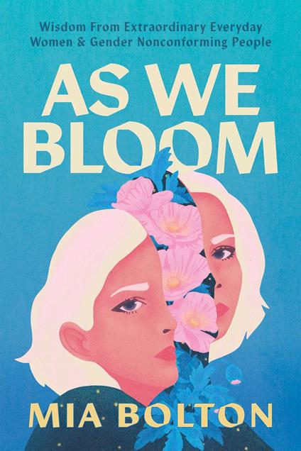 As We Bloom