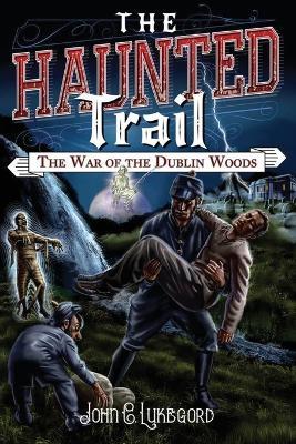 The War of the Dublin Woods - John C Lukegord - cover