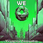 We (A Dystopian Novel)