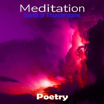 Meditation: Sounds of Thunderstorms