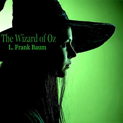 Wizard of Oz, The
