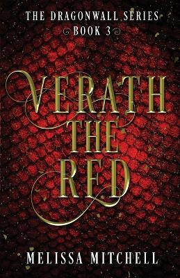 Verath the Red: A Slow Burn Fantasy Series - Melissa Mitchell - cover