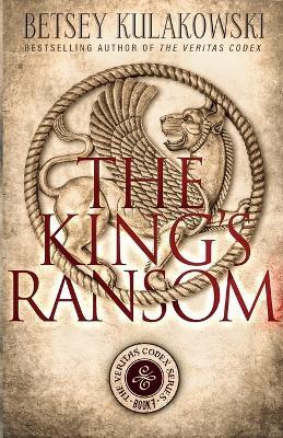 The King's Ransom - Betsey Kulakowski - cover