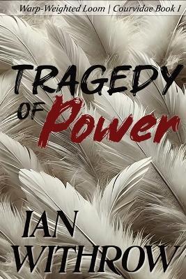Tragedy of Power - Withrow - cover