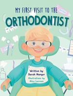 My First Visit to the Orthodontist