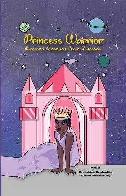 Princess Warrior - Patricia Salahuddin - cover