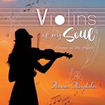 Violins of My Soul: Poems of the heart