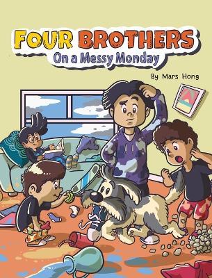 Four Brothers on a Messy Monday - Mars Hong - cover