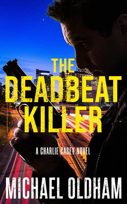 The Deadbeat Killer