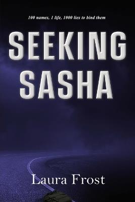 Seeking Sasha - Laura Frost - cover