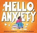 Hello, Anxiety