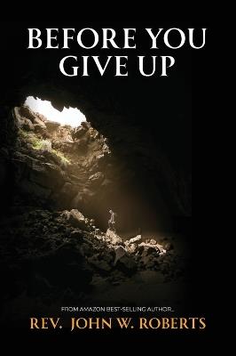 Before You Give Up - John Roberts - cover