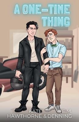 A One-Time Thing - Kate Hawthorne,E M Denning - cover
