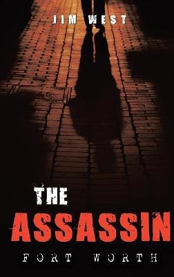 The Assassin Fort Worth - Jim West - cover