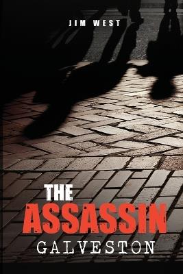 The Assassin Galveston - Jim West - cover