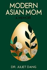 Modern Asian Mom