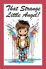 That Strange Little Angel