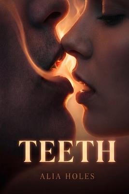 Teeth - Alia Holes - cover