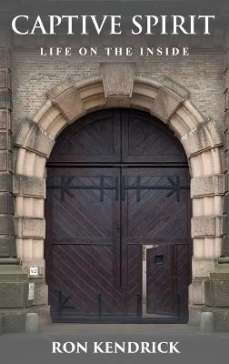 Captive Spirit - Ron Kendrick - cover