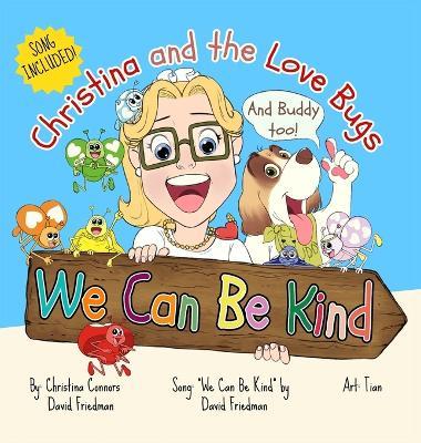 We Can Be Kind - Christina Connors,David Friedman - cover