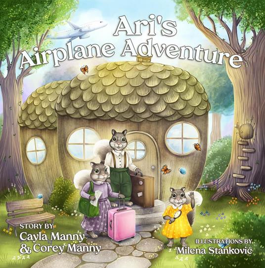 Ari's Airplane Adventure - Cayla Manny,Corey Manny - ebook