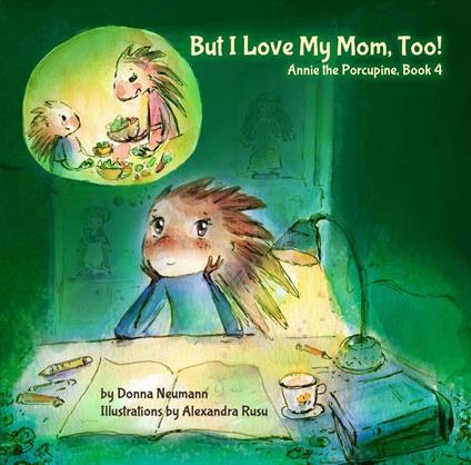 But I Love My Mom, Too! - Donna Neumann - ebook