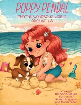 Poppy Pendal and the Wondrous World Around Us - de Anna Moyes - cover
