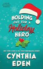 Holding Out For A Holiday Hero