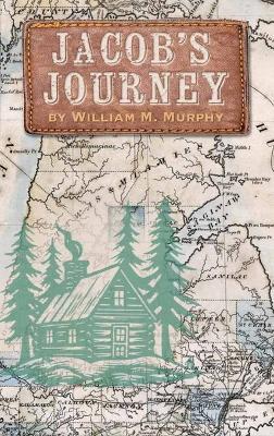 Jacob's Journey - William Murphy - cover