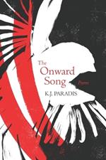 The Onward Song: Poems