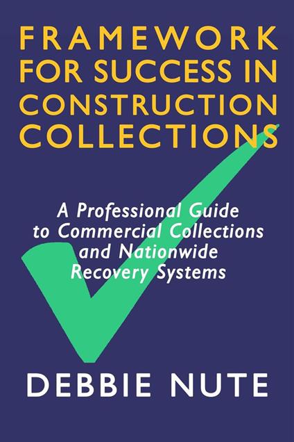 Framework for Success in Construction Collections