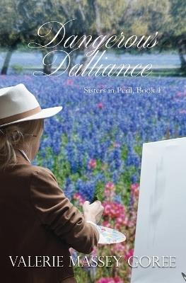 Dangerous Dalliance - Valerie Massey Goree - cover