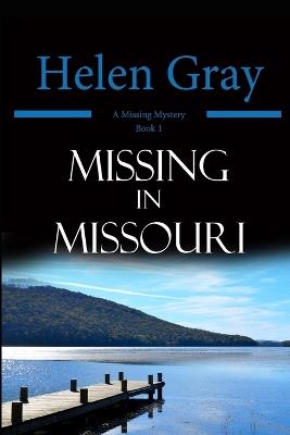 Missing in Missouri - Helen Gray - cover