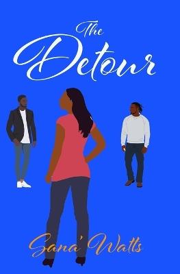 The Detour - Sana' Watts - cover