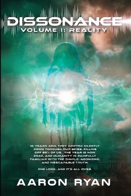 Dissonance Volume I: Reality - Aaron Ryan - cover