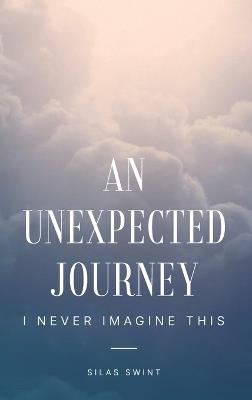 Unexpected Journey - Silas Swint - cover
