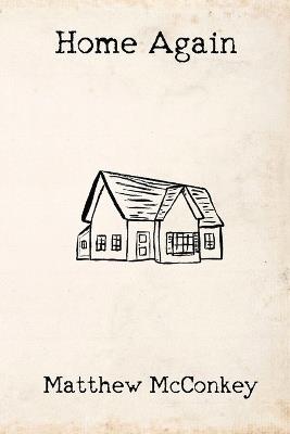 Home Again - Matthew McConkey - cover