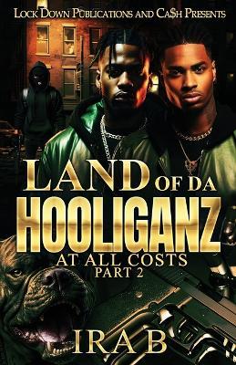 Land Of Da Hooliganz 2 - Ira B - cover