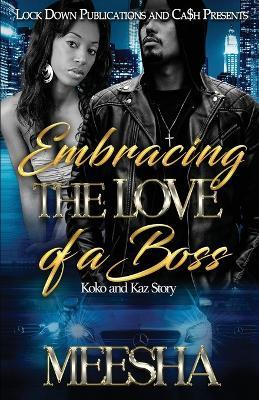 Embracing The Love Of A Boss - Meesha - cover
