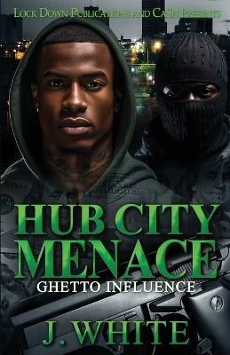 Hub City Menace - J White - cover