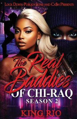 The Real Baddies Of Chi-raq 2 - King Rio - cover