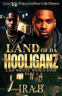 Land Of Da Hooliganz 4 - Ira B - cover