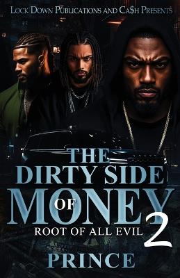 The Dirty Side Of Money 2 - Prince - cover