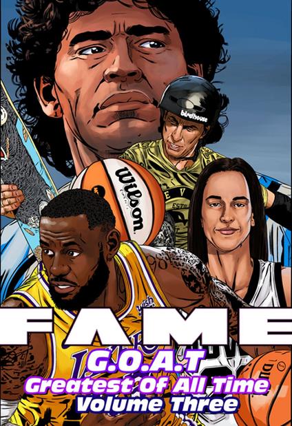 FAME: G.O.A.T: Lebron James, Caitlin Clark, Tony Hawk, Diego Maradona - Scott Davis,Ramon Salas - ebook