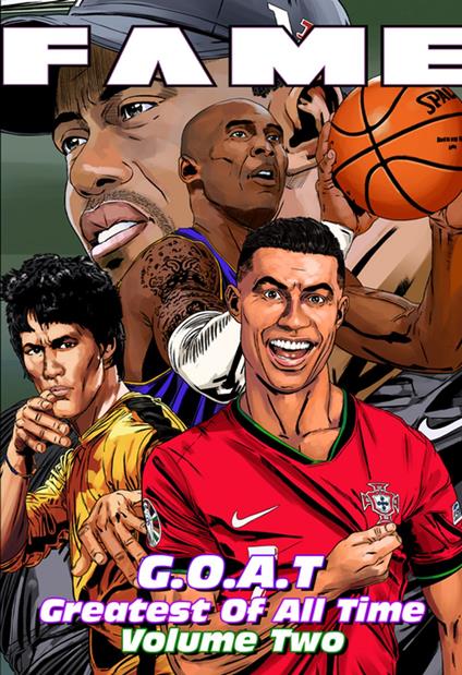 FAME: G.O.A.T: Kobe Bryant, Cristiano Ronaldo, Bruce Lee & Tiger Woods - Michael frizell,Martin Gimenez - ebook